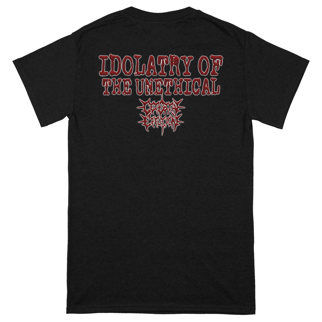 Cerebral Effusion 'Idolatry Of The Unethical' T-Shirt