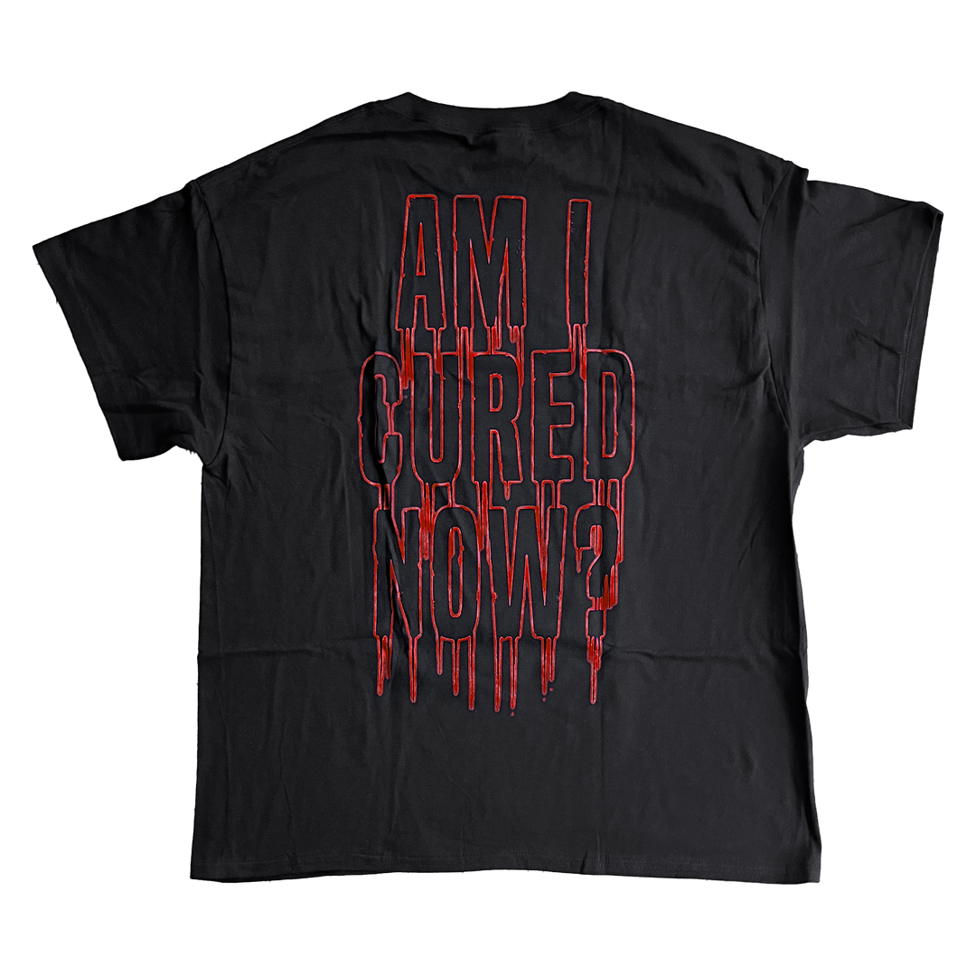 Ezophagothomia 'Am I Cured Now?' T-Shirt
