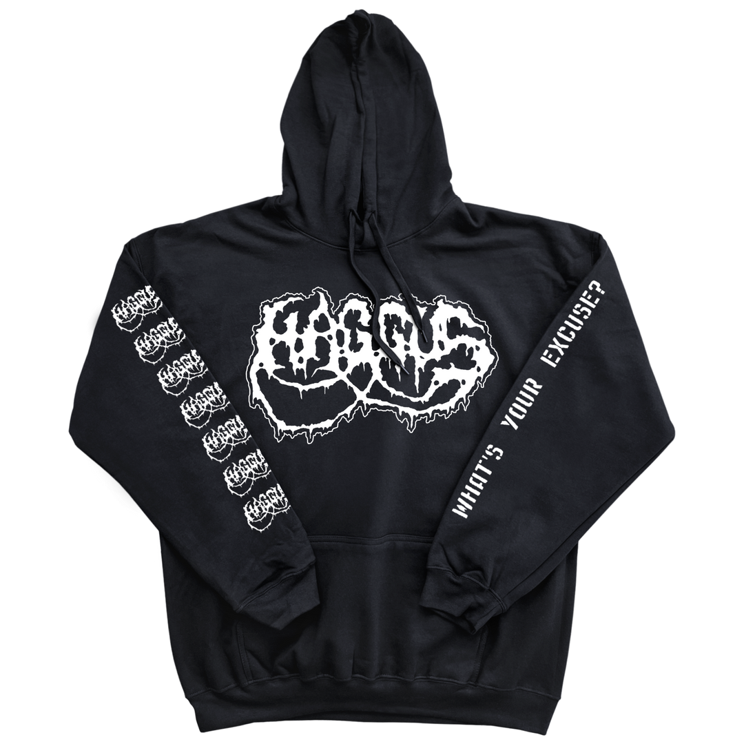 Haggus 'What's Your Excuse?' Hoodie *PRE-ORDER*