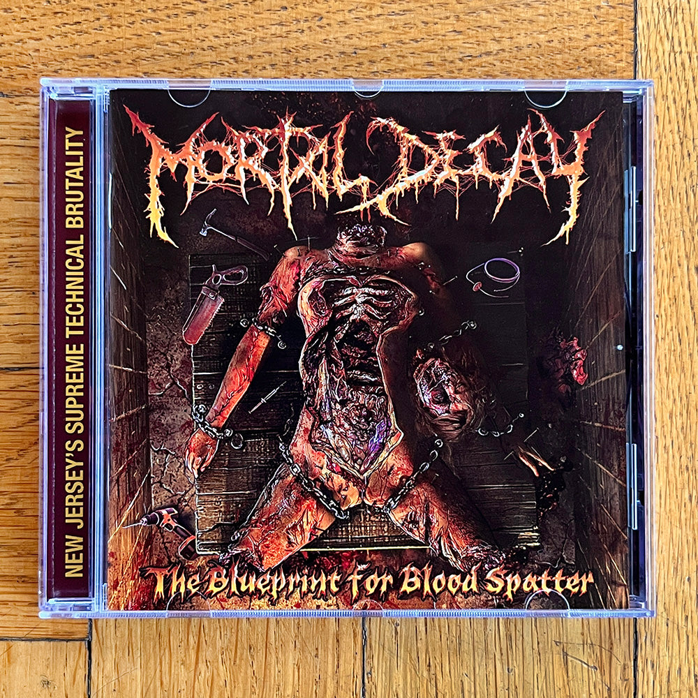 Mortal Decay "The Blueprint for Blood Spatter" CD
