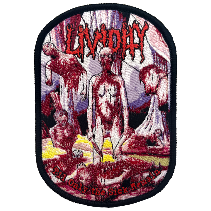 Lividity 'Til Only The Sick Remain' Patch