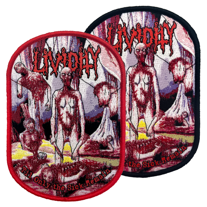 Lividity 'Til Only The Sick Remain' Patch